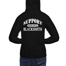 Load image into Gallery viewer, Support Your Local Blacksmith Hoodie