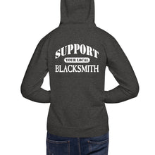 Load image into Gallery viewer, Support Your Local Blacksmith Hoodie