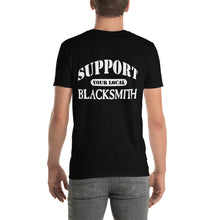 Load image into Gallery viewer, Men’s Support Your Local Blacksmith Tee
